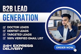 do b2b lead generation, targeted leads, and doctor, dentist, lawyer, healthcare