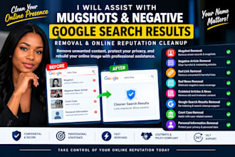 remove mugshots, remove negative articles, court case, bad google search result