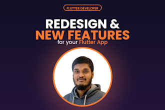 redesign your flutter app UI or add new features