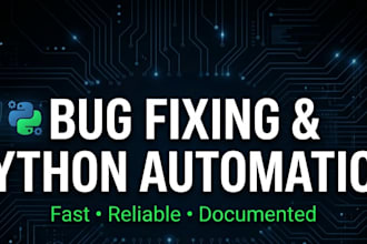 fix website bugs, errors, and automate with python
