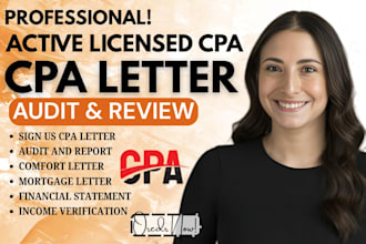 prepare CPA certified financial statements, income verification and reports