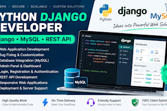 develop, fix and customize python django mysql web applications