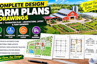 design farm site plan, foundation plan, architectural layout and farm drawings