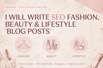 write SEO fashion beauty and lifestyle blog posts