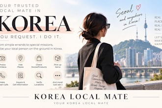 be your local person on the ground in korea