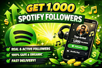give you 1000 spotify artist or playlist followers