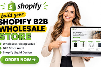 build shopify b2b shopify wholesale shopify store audit shopify website design