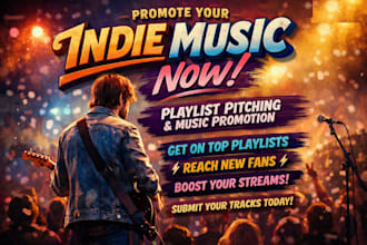 promote your indie music through playlist pitching music promotion