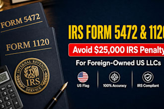prepare and file irs form 5472 1120 and 1040 for your US llc
