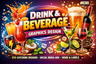 design creative and professional drink and beverage graphics