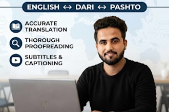 translate english to dari and pashto professionally