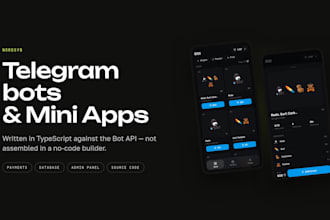 develop a telegram bot or mini app with payments and admin panel