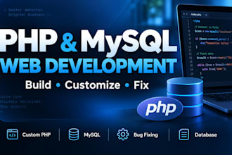 develop, customize, and fix PHP mysql websites