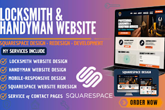 build a squarespace website redesign locksmith website design handyman website