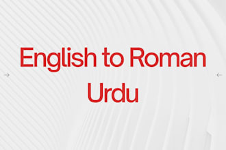 translate english to roman urdu or chat urdu perfectly