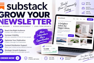 promote your substack newsletter, grow subscribers and boost audience engagement
