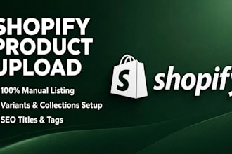 do manually upload shopify products and setup collections