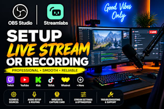 setup obs studio or streamlabs for live streaming or recording