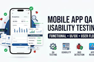 perform mobile app QA testing and usability testing