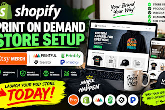 setup shopify print on demand store etsy merch gelato printful printify prodigi