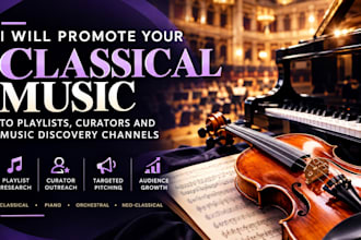 promote classical music to playlists, curators and music discovery channels