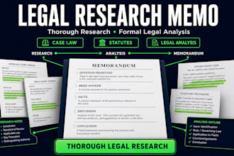 deliver thorough legal research and prepare a formal memorandum