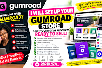 setup gumroad store, gumroad automation, upload products listing, courses set up