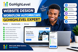 gohighlevel website design, go highlevel workflow go high level expert