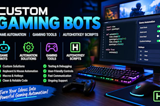develop custom gaming bots, game automation, gaming tools and autohokey scripts