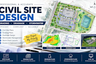 design civil site plans, grading plan, drainage plans and stormwater plans