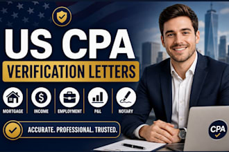 prepare US CPA verification letters, mortgage, income, employment, pnl, notary