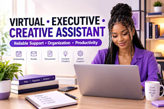 be your personal virtual assistant executive assistant creative assistant