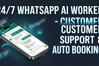 build an autonomous ai worker for whatsapp customer support and booking