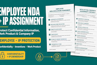 draft an airtight employee nda and intellectual property assignment contract