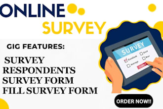 conduct online survey respondents to fill online survey form