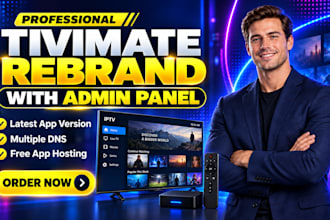 professionally rebrand your iptv app with admin panel and logo