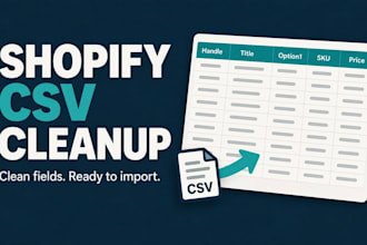 clean and fix your shopify product CSV for import