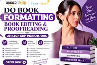 do book formatting, book editing, book profreading for amazon KDP, ingramspark
