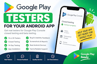provide 12 testers or 20 testers for google play closed testing android app test