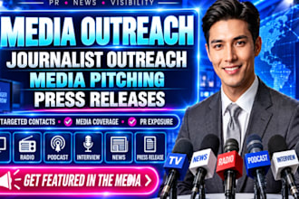 do media outreach, journalist outreach, media pitching and press release