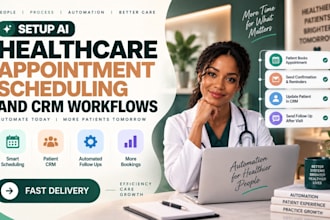 setup ai healthcare appointment scheduling and CRM workflows