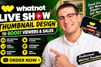 do whatnot live show thumbnail design livestream to boost viewer and sales