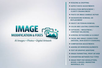 fix or modify your photos and ai generated artwork