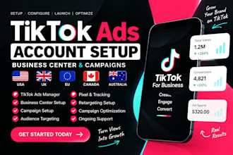 setup USA UK eu tiktok ads account, business center and ad campaigns