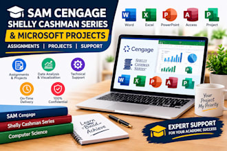do sam cengage ms excel ,word , powerpoint, access project and modules urgently