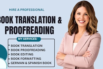 translate spanish and german texts, proofread and format your manuscript