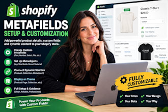 setup or customize shopify metafields and metaobjects