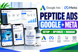 setup and manage peptide ads on google ads and meta ads