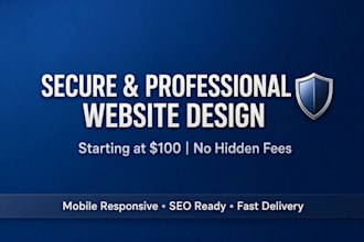 design a professional, secure, and responsive website
