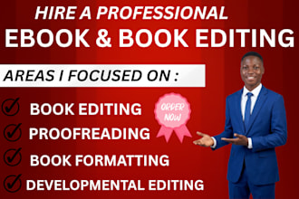 professionally edit, proofread, format and provide developmental editing